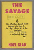 The Savage by Noel Clad (First UK Edition) Publisher's File Copy