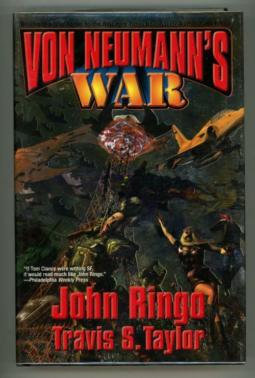 Von Neumann's War by John Ringo Travis S. Taylor (First Edition)