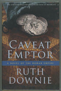 Caveat Emptor by Ruth Downie (First Edition)