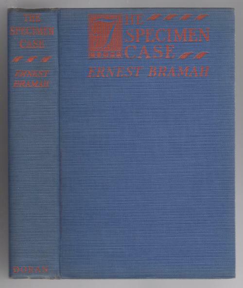 The Specimen Case by Ernest Bramah (First U.S. Edition)