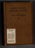 White Wolf's Outlaw Legion by Hal Dunning (First UK Edition)