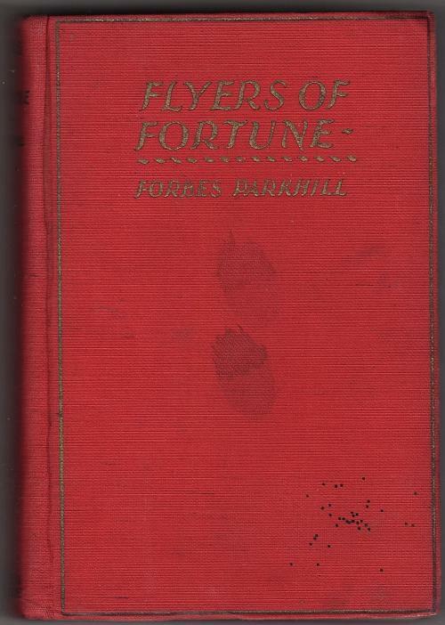 Flyers of Fortune by Forbes Parkhill (First Edition)