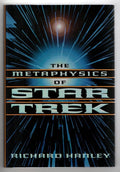The Metaphysics of Star Trek by Richard Hanley (First Edition)