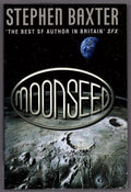 Moonseed by Stephen Baxter (First Edition, UK) Signed