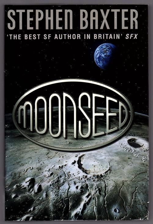 Moonseed by Stephen Baxter (First Edition, UK) Signed