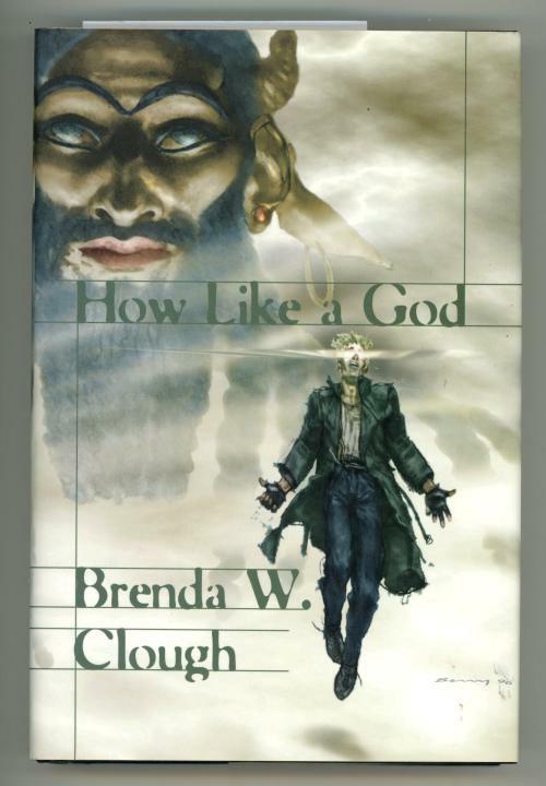 How Like a God by Brenda W. Clough (First Edition) Review Copy
