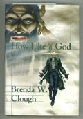 How Like a God by Brenda W. Clough (First Edition) Review Copy