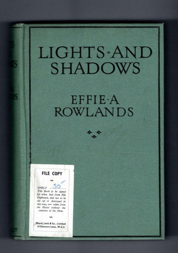 Lights and Shadows by Effie Adelaide Rowlands (First Edition) Ward File Copy