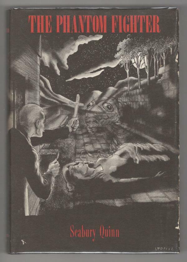 The Phantom Fighter by Seabury Quinn (First Edition)