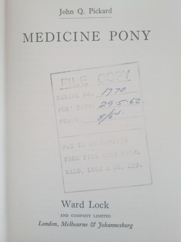 Medicine Pony by John Q. Pickard (First UK Edition) Rare DJ Publisher's Copy