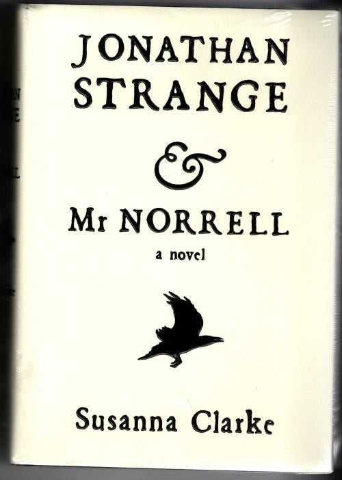 Jonathan Strange & Mr. Norrell by Susanna Clarke (First Printing) Still Sealed