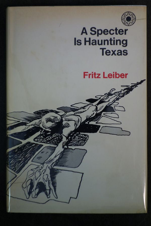 A Specter is Haunting Texas by Fritz Leiber First, Signed 