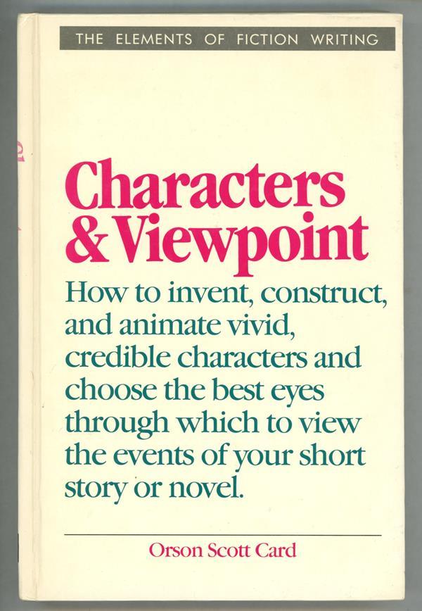 Characters & Viewpoint by Orson Scott Card (First edition)