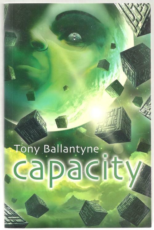 Capacity by Tony Ballantyne (Trade Paper)