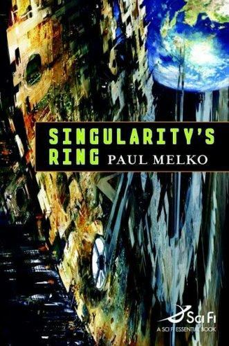 Singularity's Ring by Paul Melko (First Edition) Review Copy