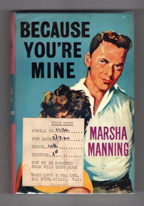 Because You're Mine by Marsha Manning (First Edition) File Copy