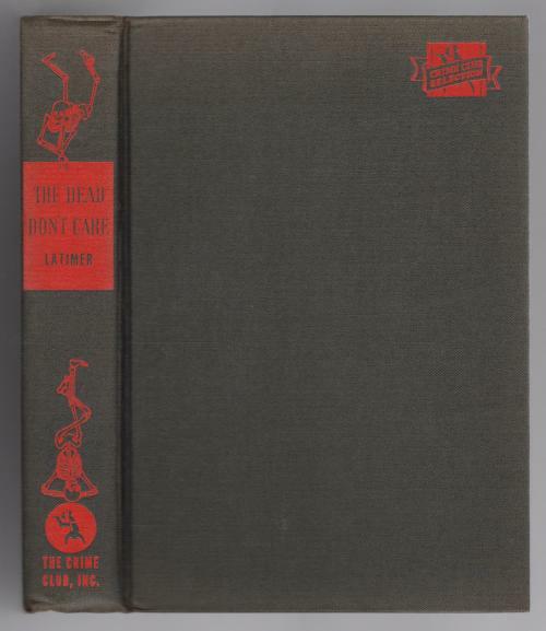 The Dead Don't Care by Jonathan Latimer (First Edition)