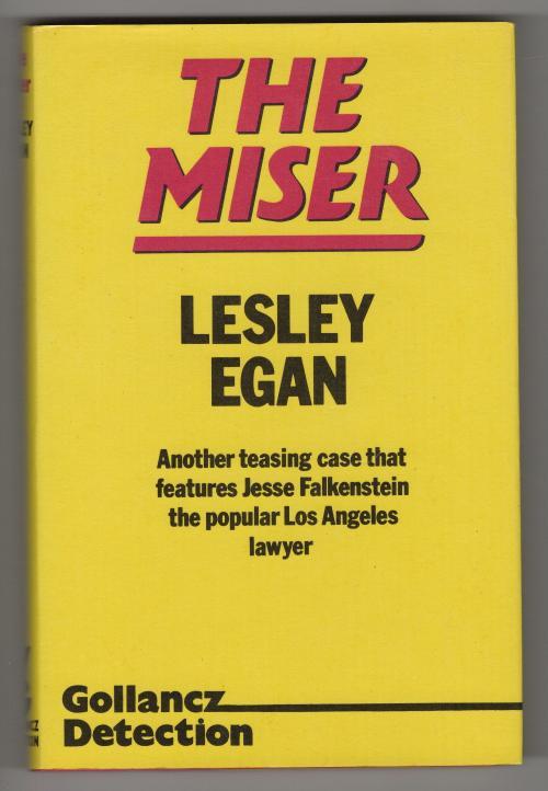 The Miser by Lesley Egan (First UK Edition) File Copy