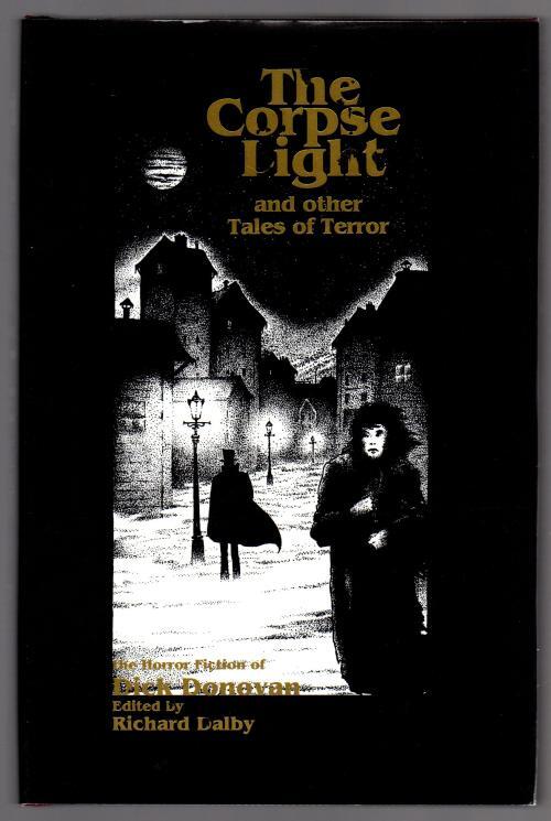 The Corpse Light by Dick Donovan (ps. James Muddock) Signed