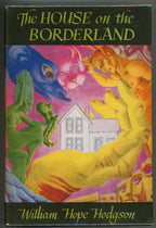 The House on the Borderland by William Hope Hodgson FIRST Hannes Bok