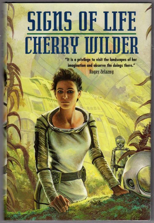 Signs of Life by Cherry Wilder (First Edition)
