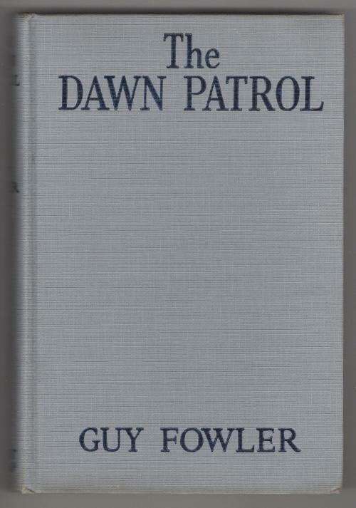 The Dawn Patrol by Guy Fowler (First Edition) Film Novelization