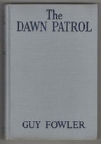 The Dawn Patrol by Guy Fowler (First Edition) Film Novelization