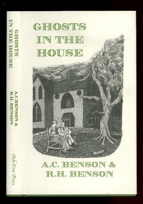 Ghosts in the House by A.C. & R.H. Benson (Ash-Tree Press) Limited