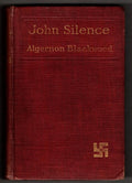 John Silence: Physician Extraordinary by Algernon Blackwood (First Edition)