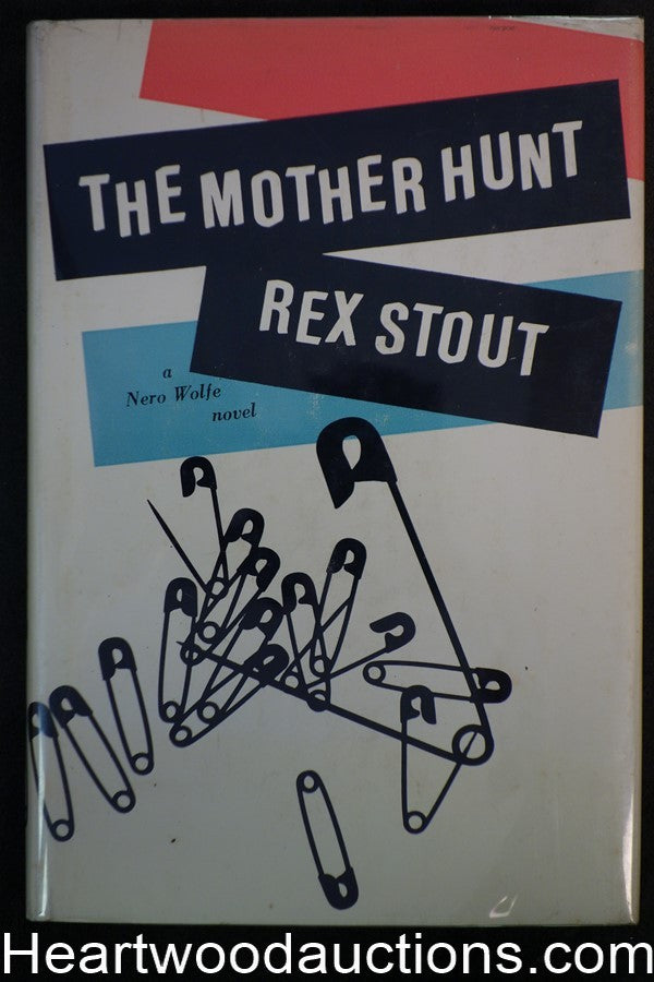 The Mother Hunt by Rex Stout (First)  Nero Wolfe