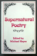 Supernatural Poetry, a selection 16th Century to the 20th Century by Michael Hay