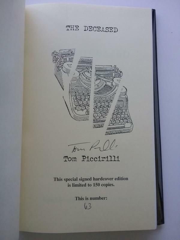 The Deceased by Tom Piccirilli (First Hardcover) Signed Ltd #63