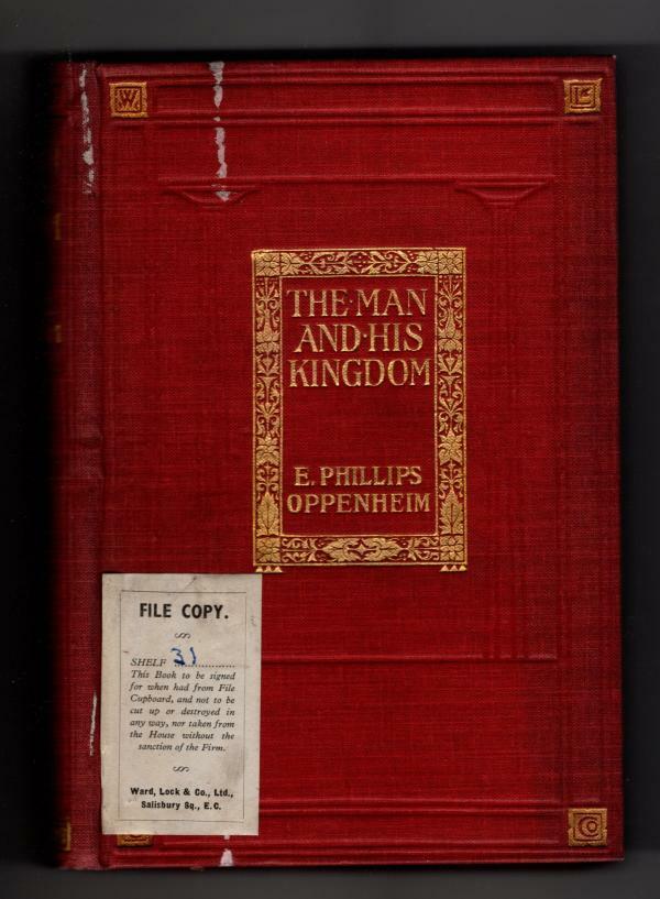 The Man and His Kingdom by E. Phillips Oppenheim (Hubin Listed) Ward Lock Fil...