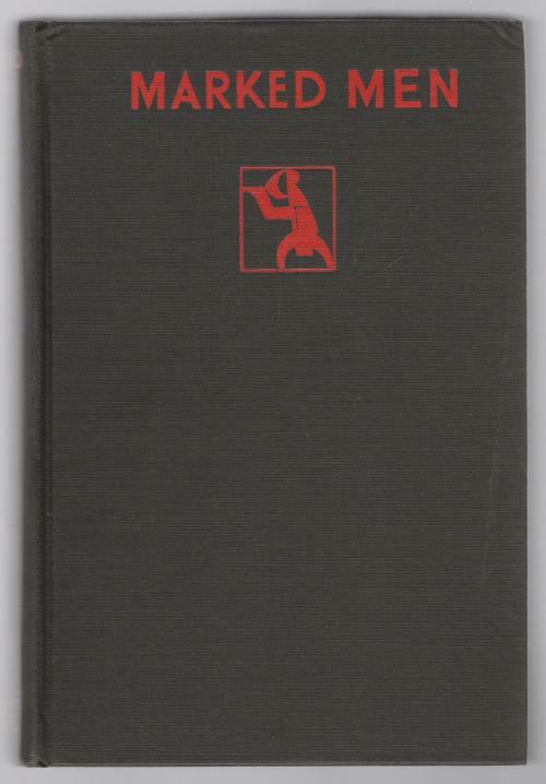 Marked Men by Charles Neville Buck (First Edition)