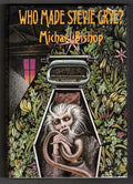 Who Made Stevie Crye? by Michael Bishop (First Edition)