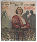 Burning Conscience by Charles Kingston (First Edition) Signed