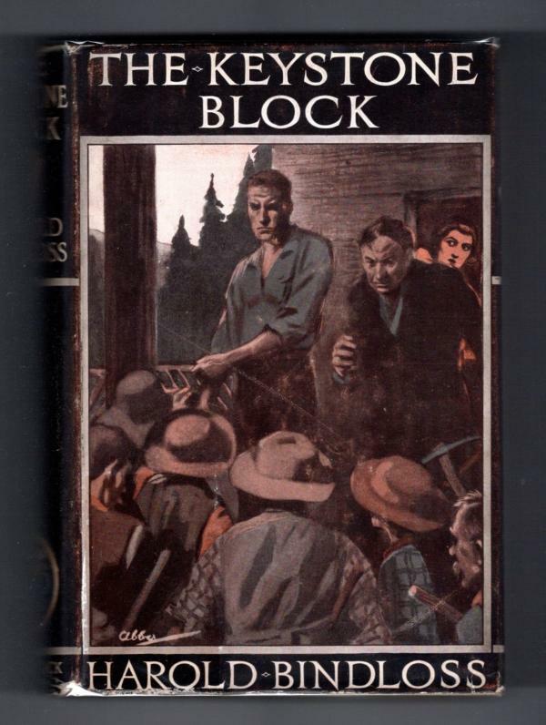 The Keystone Block by Harold Bindloss (First Edition) File Copy