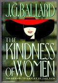 The Kindness of Women by J. G. Ballard (First Edition)