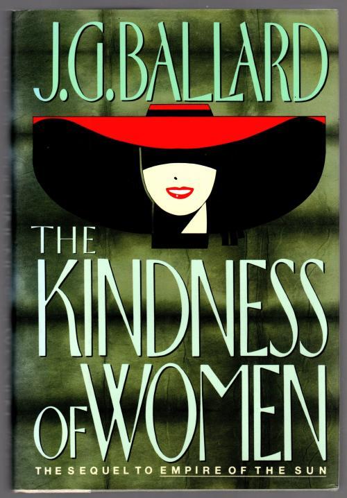 The Kindness of Women by J. G. Ballard (First Edition)