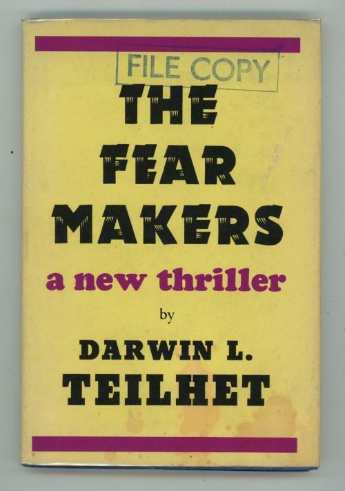 The Fear Makers by Darwin L. Teilhet (First UK Edition) Gollancz File Copy