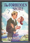The Forbidden Shore by Joan Westgate (First Edition) Ward Lock File Copy