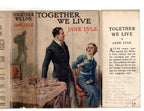 Together We Live by Jane Lyle (First Edition) Ward File Copy