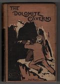The Dolomite Cavern or Light in Darkness by William Patrick Kelly