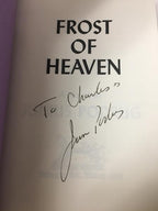 Frost of Heaven by Junius Podrug (First Edition) Signed