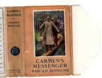 Carmen's Messenger by Harold Bindloss (First Edition) File Co[py