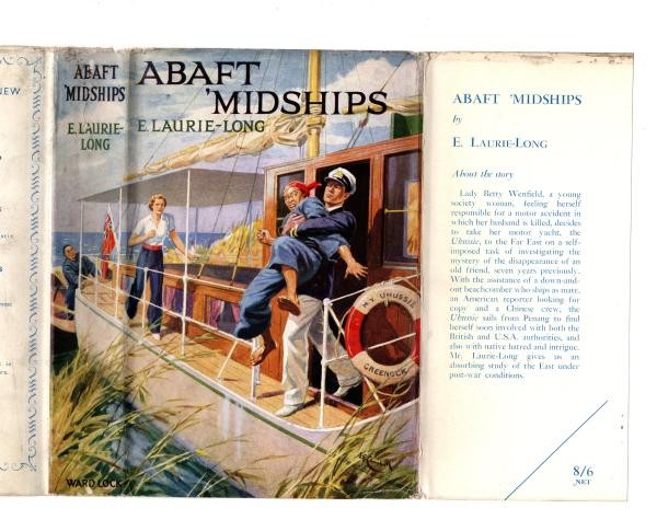 Abaft 'Midships by E. Laurie Long (First Edition) Ward File Copy