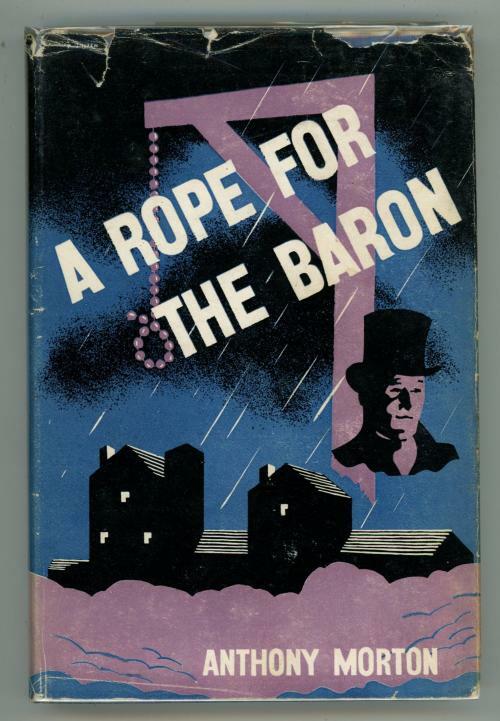 A Rope for the Baron by John Creasey as Anthony Morton (First Edition)