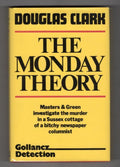 The Monday Theory by Douglas Clark (First Edition) Gollancz File Copy