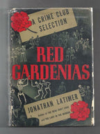 Red Gardenias by Jonathan Latimer (First Edition)