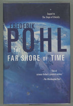 The Far Shore of Time by Frederik Pohl Signed